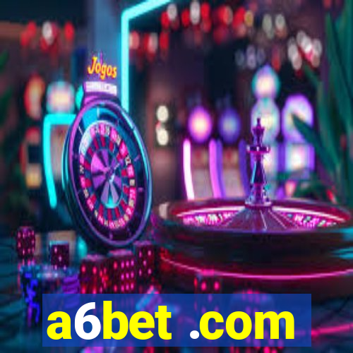 a6bet .com